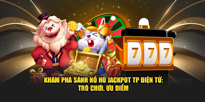 Mẹo chơi game Nohu TP điện tử bất bại